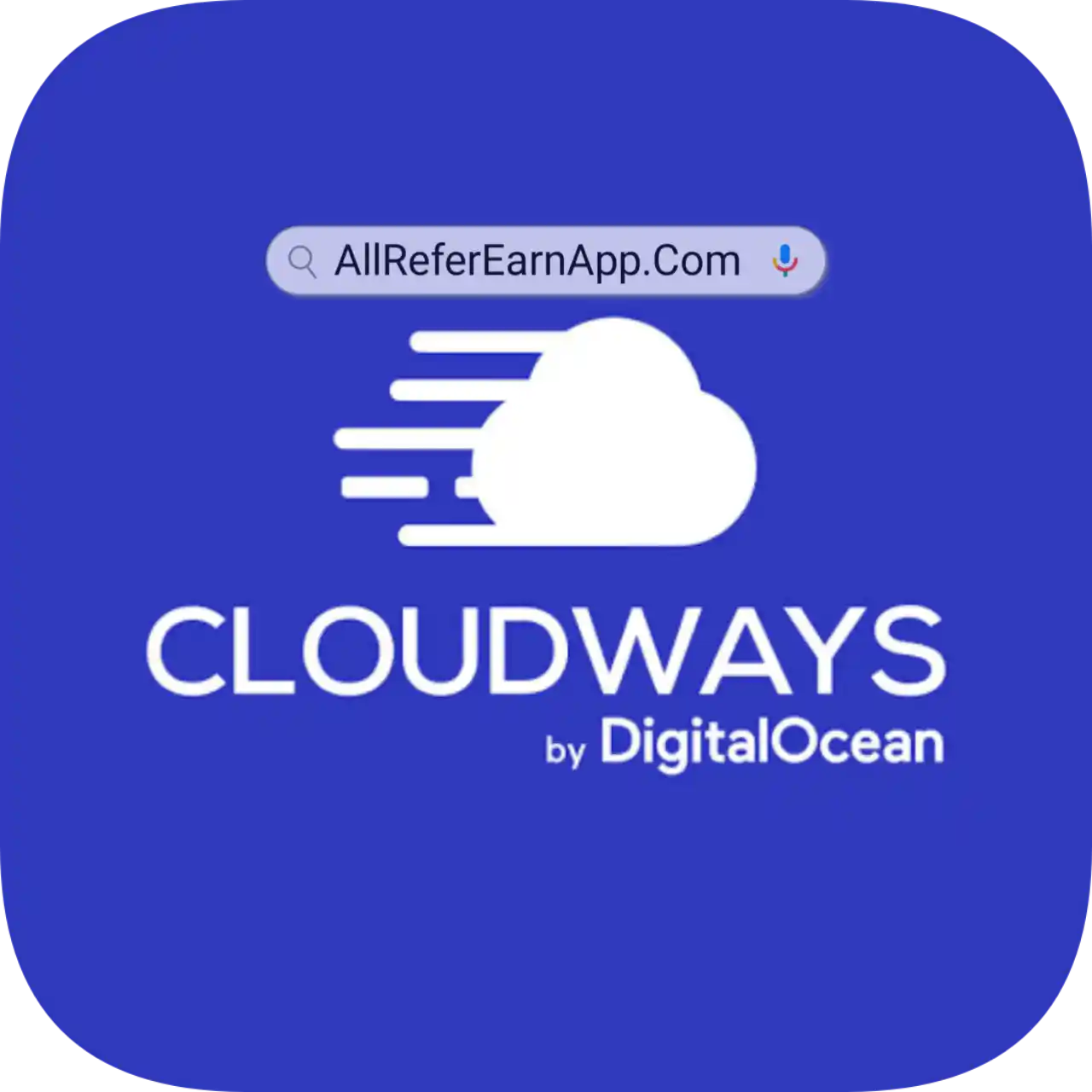 Cloudways Refer & Earn - All Refer Earn App List