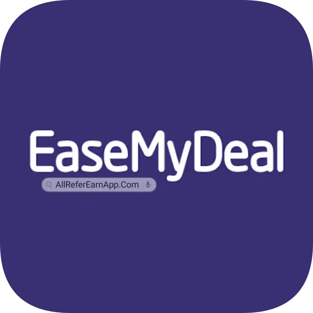 EaseMyDeal App Download