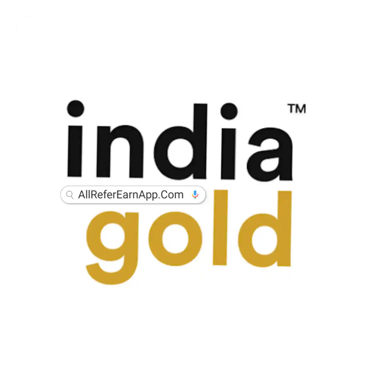 India Gold Refer & Earn - All Refer Earn App List