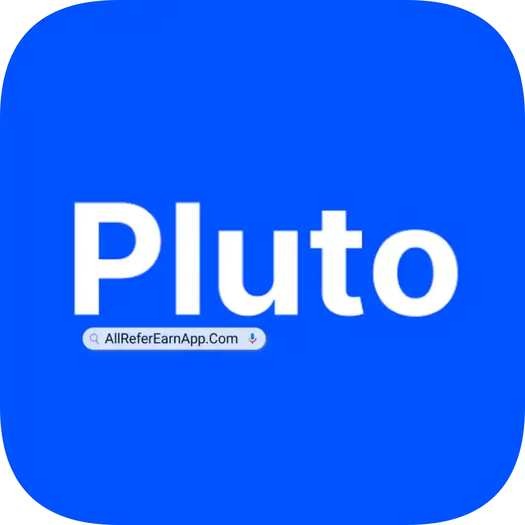 Pluto Money Refer & Earn - All Refer Earn App List